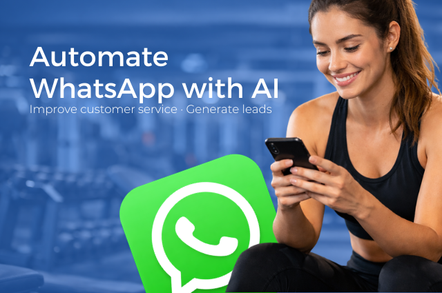 How to automate whatsapp with AI to capture and serve clients for your gym